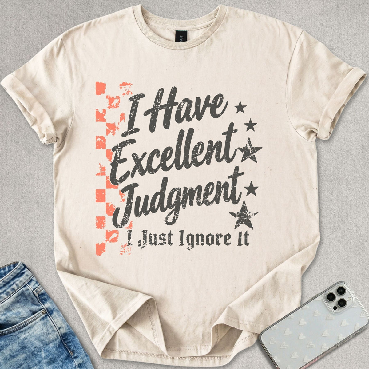 Excellent Judgement T-shirt