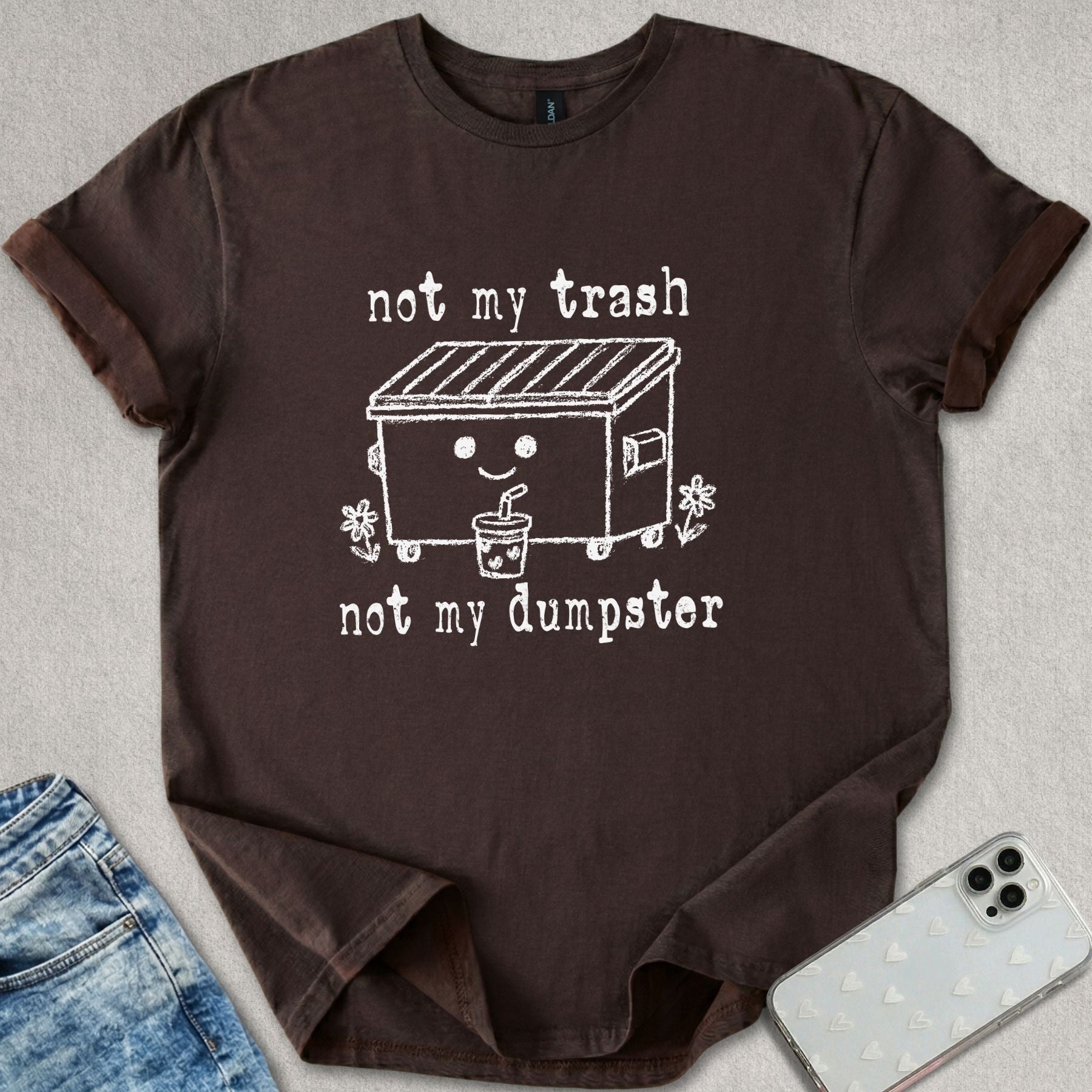 Not My Trash T-shirt