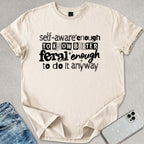 Self Aware T-shirt