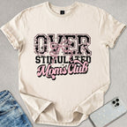 Over Stimulated Moms Club T-shirt