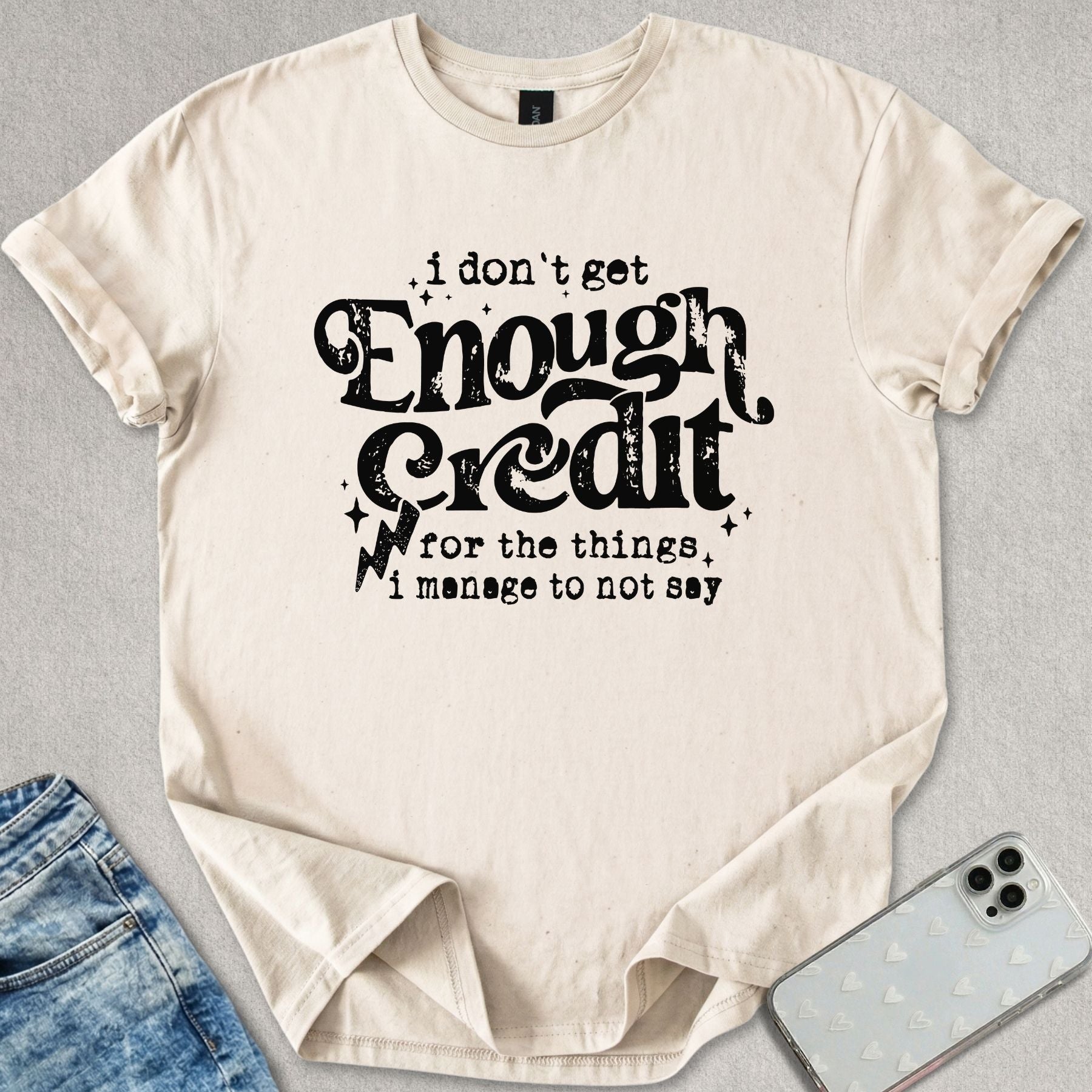 Get Enough Credit T-shirt