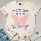 Never Wrong T-shirt