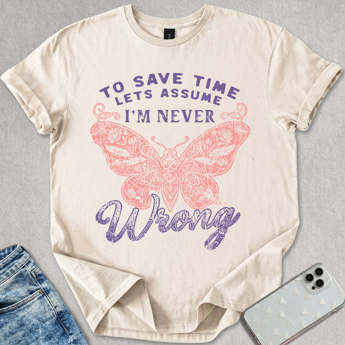 Never Wrong T-shirt