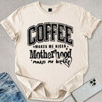 Coffee Motherhood T-shirt