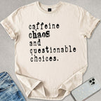 Questionable Choices T-shirt