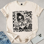 Whole Problem T-shirt