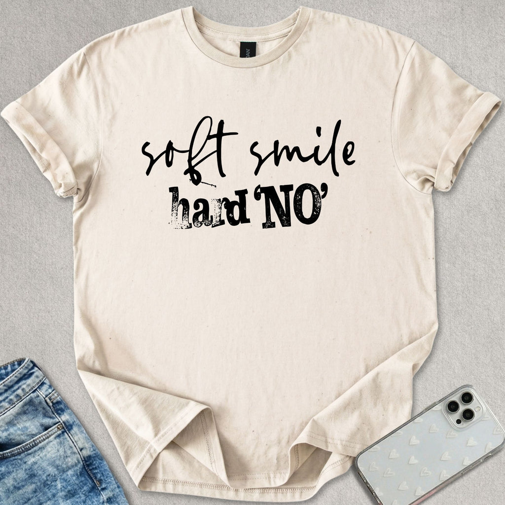Soft Smile Hard No T-shirt