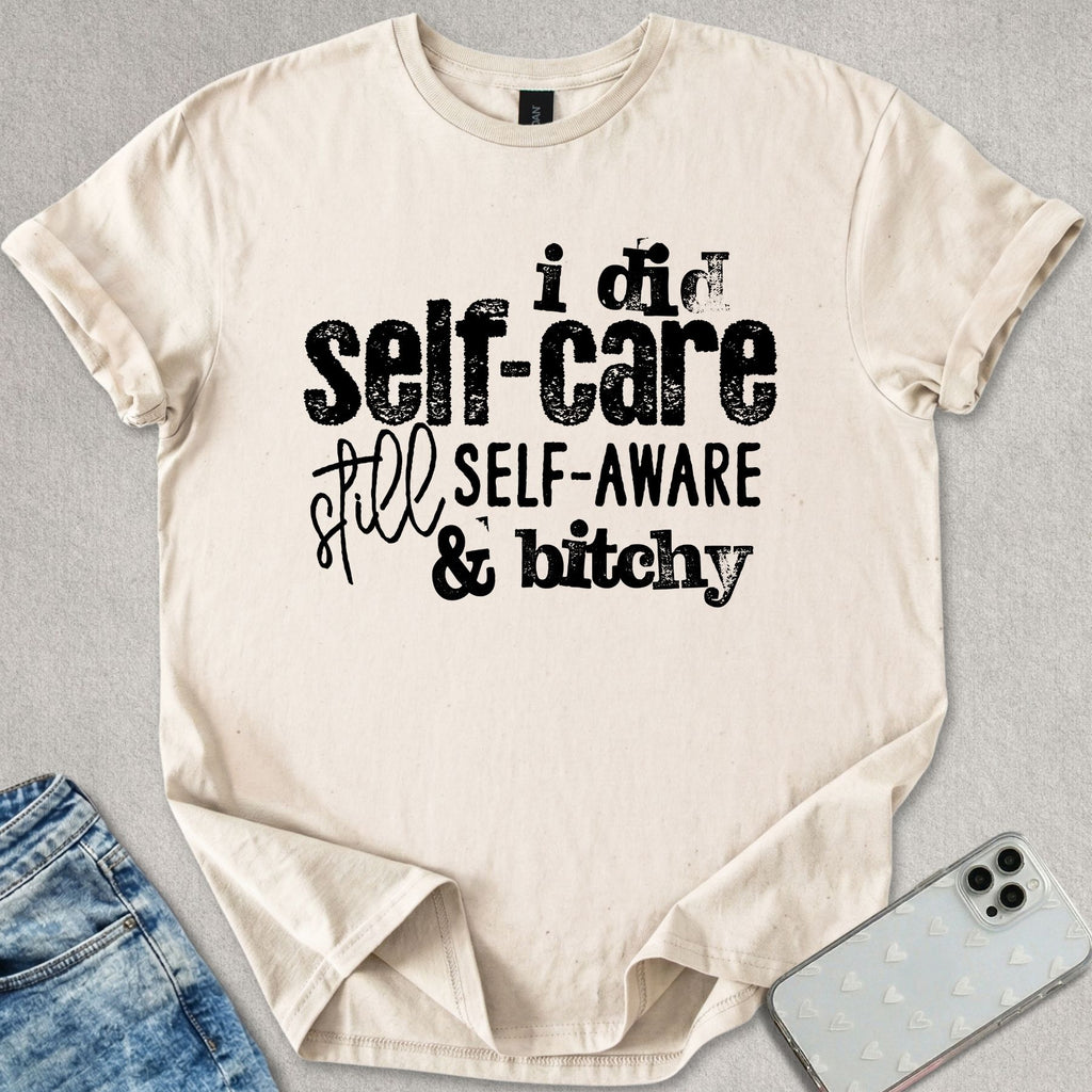 I Did Self Aware T-shirt