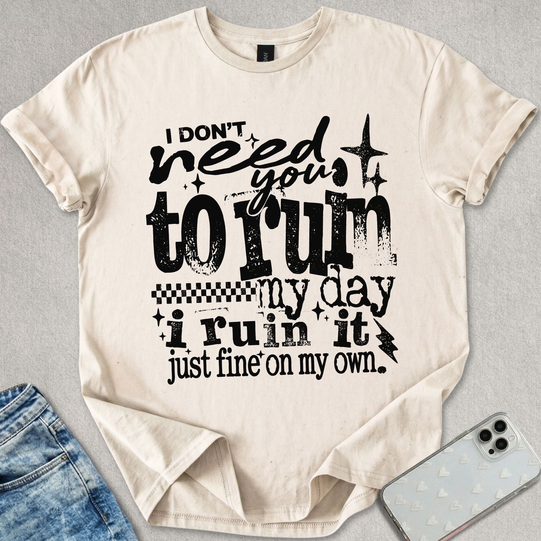 Ruin My Day T-shirt