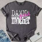Damn Good Mother T-shirt
