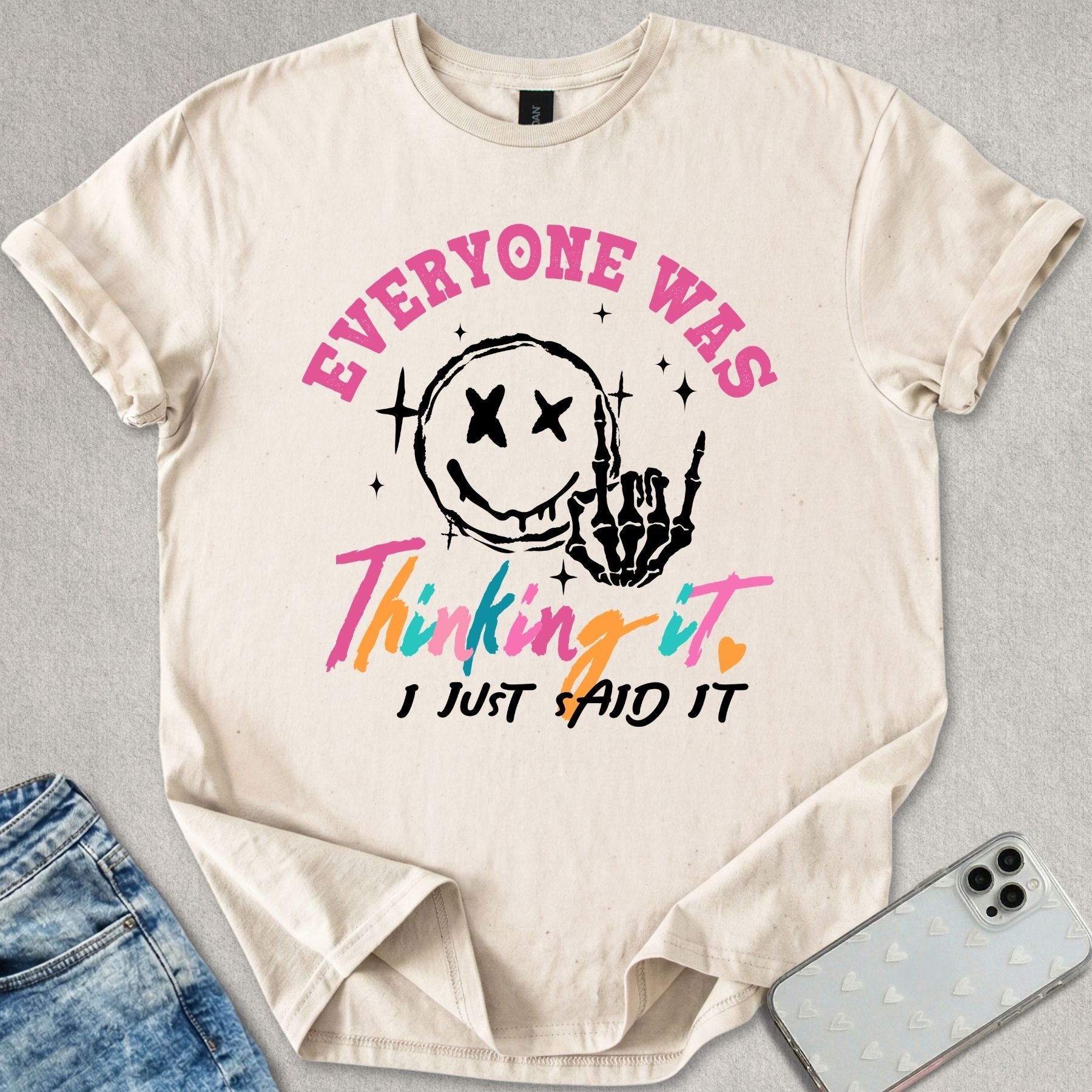 I Just Said It T-shirt