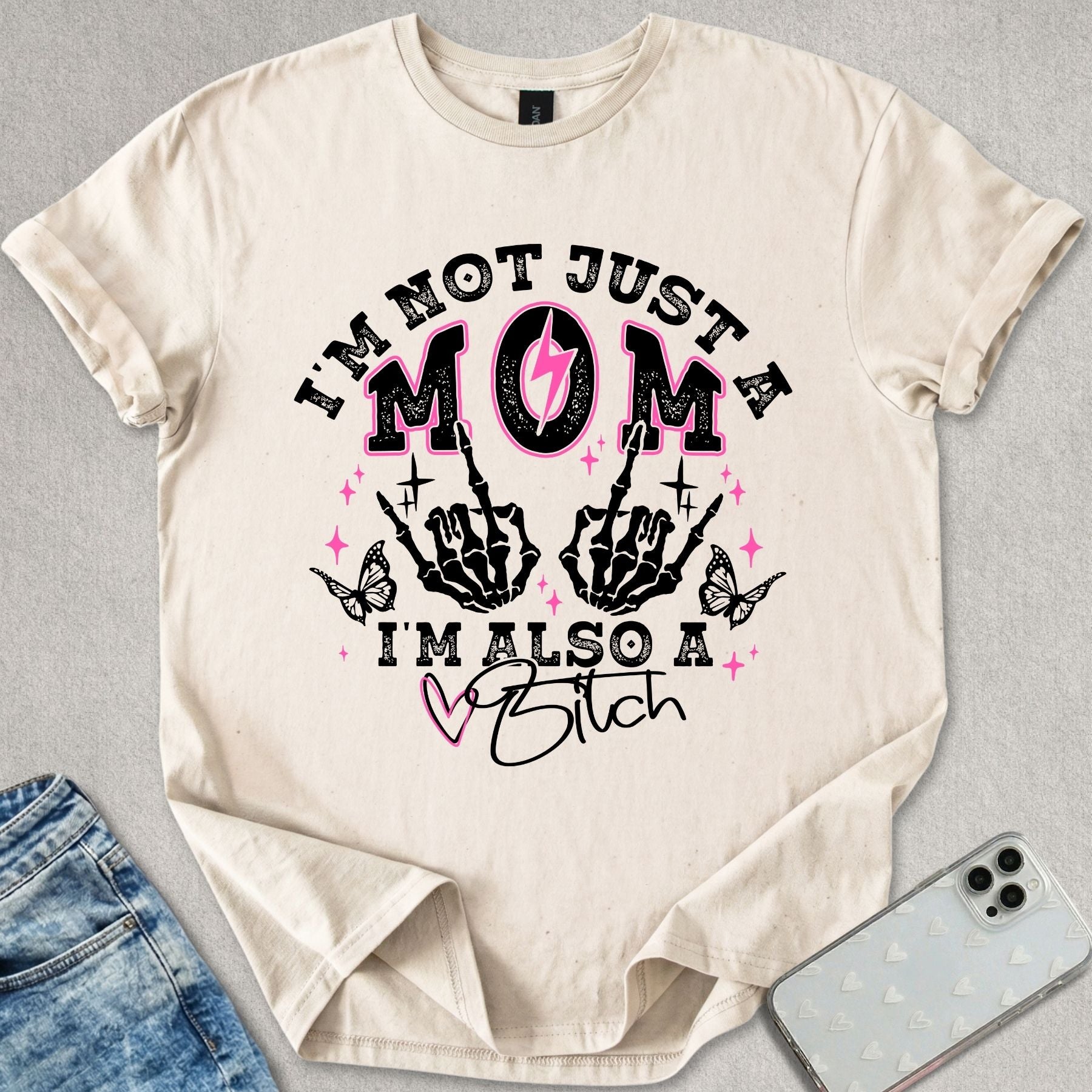 Not Just A Mom T-shirt