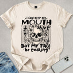 I Can Keep My Mouth Shut T-shirt
