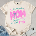 Not Just A Mom T-shirt