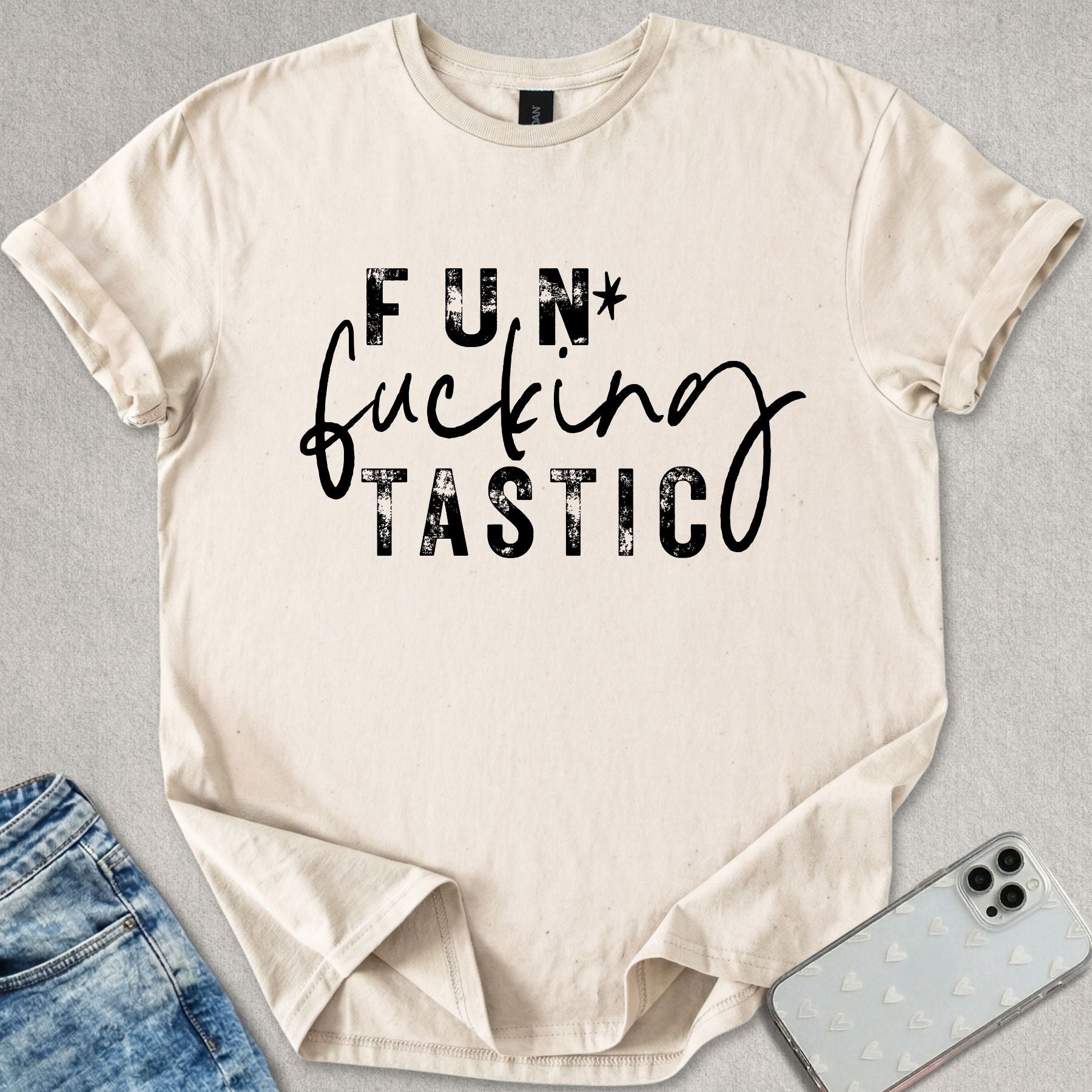 Fun-f*cking-tastic T-shirt