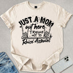 Just A Mom T-shirt