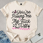 Pissing Me Off T-shirt