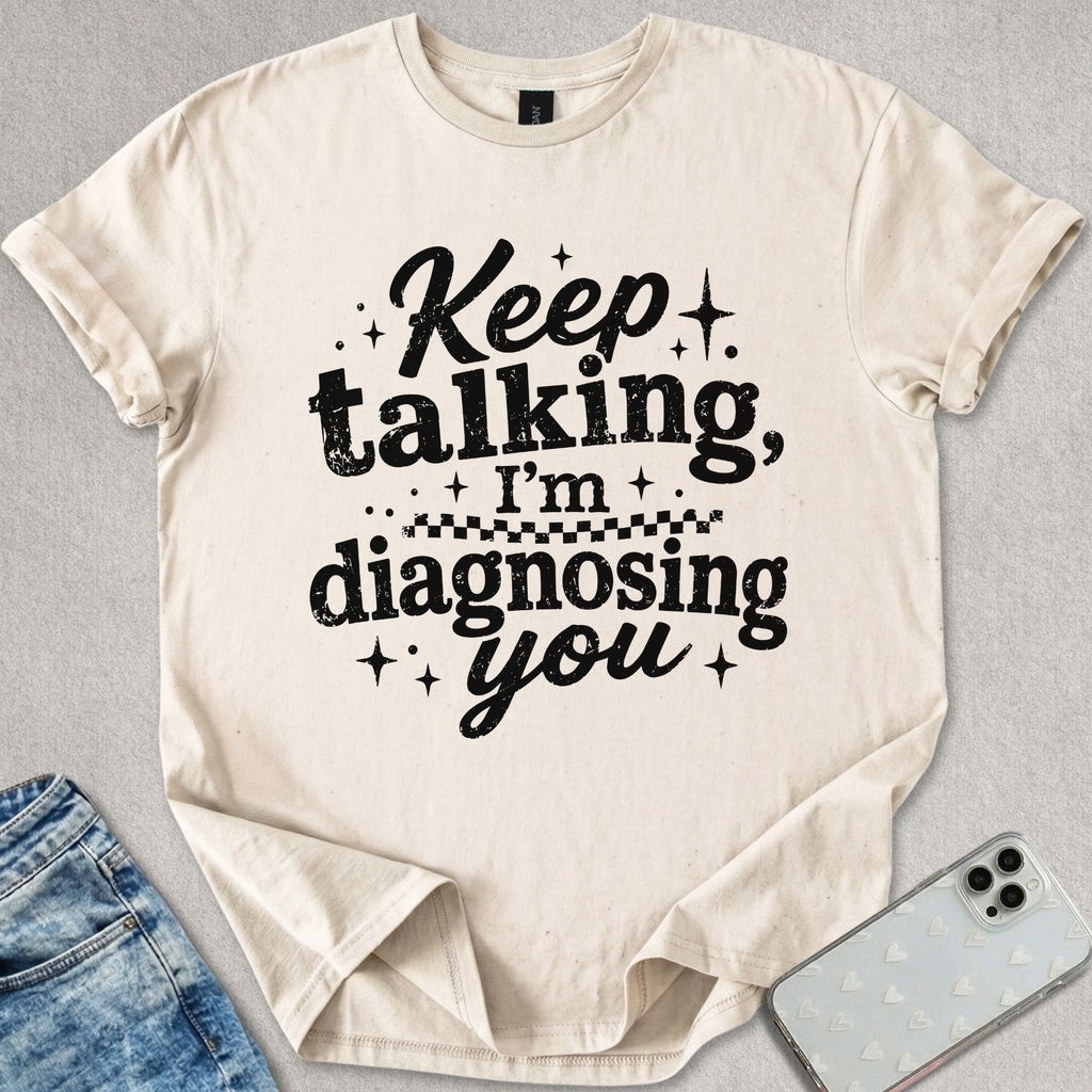 Keep Talking T-shirt