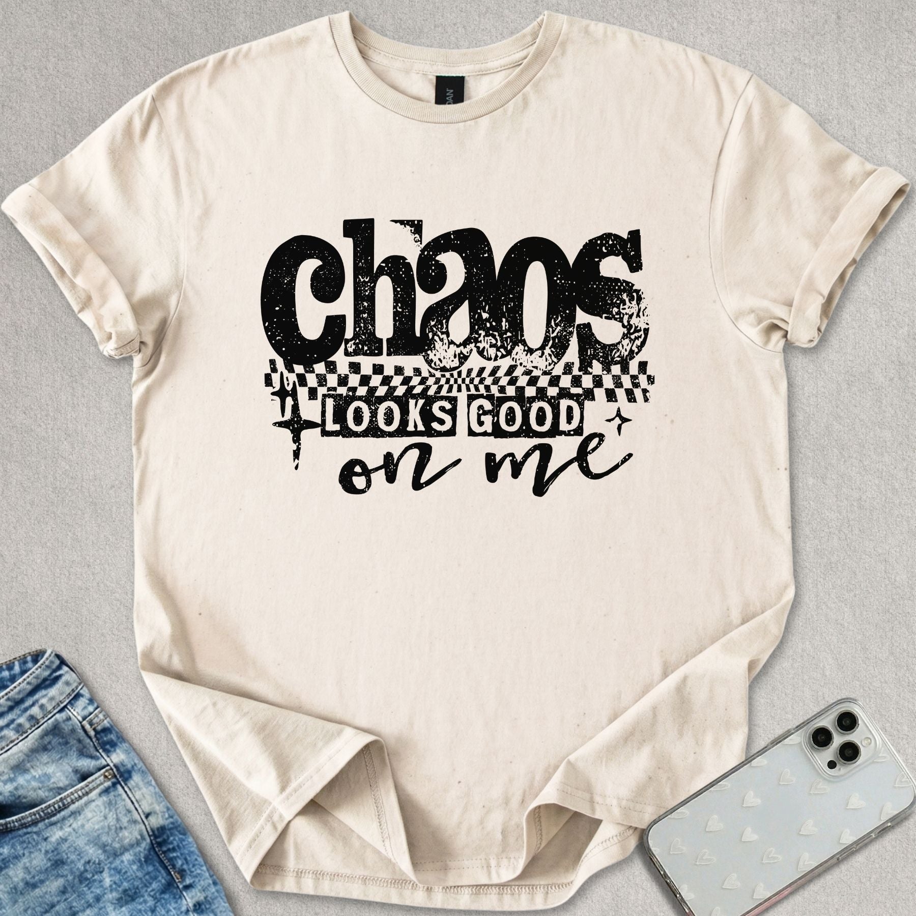 Chaos Looks Good On Me T-shirt