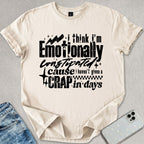 Emotionally Constipated T-shirt