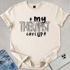 My Therapist T-shirt