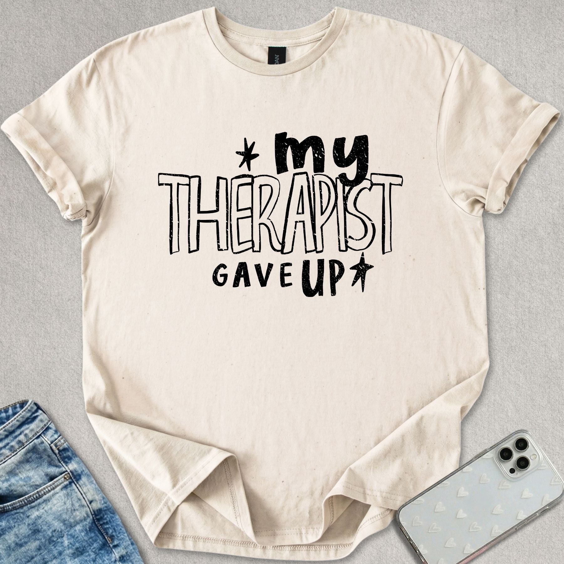 My Therapist T-shirt