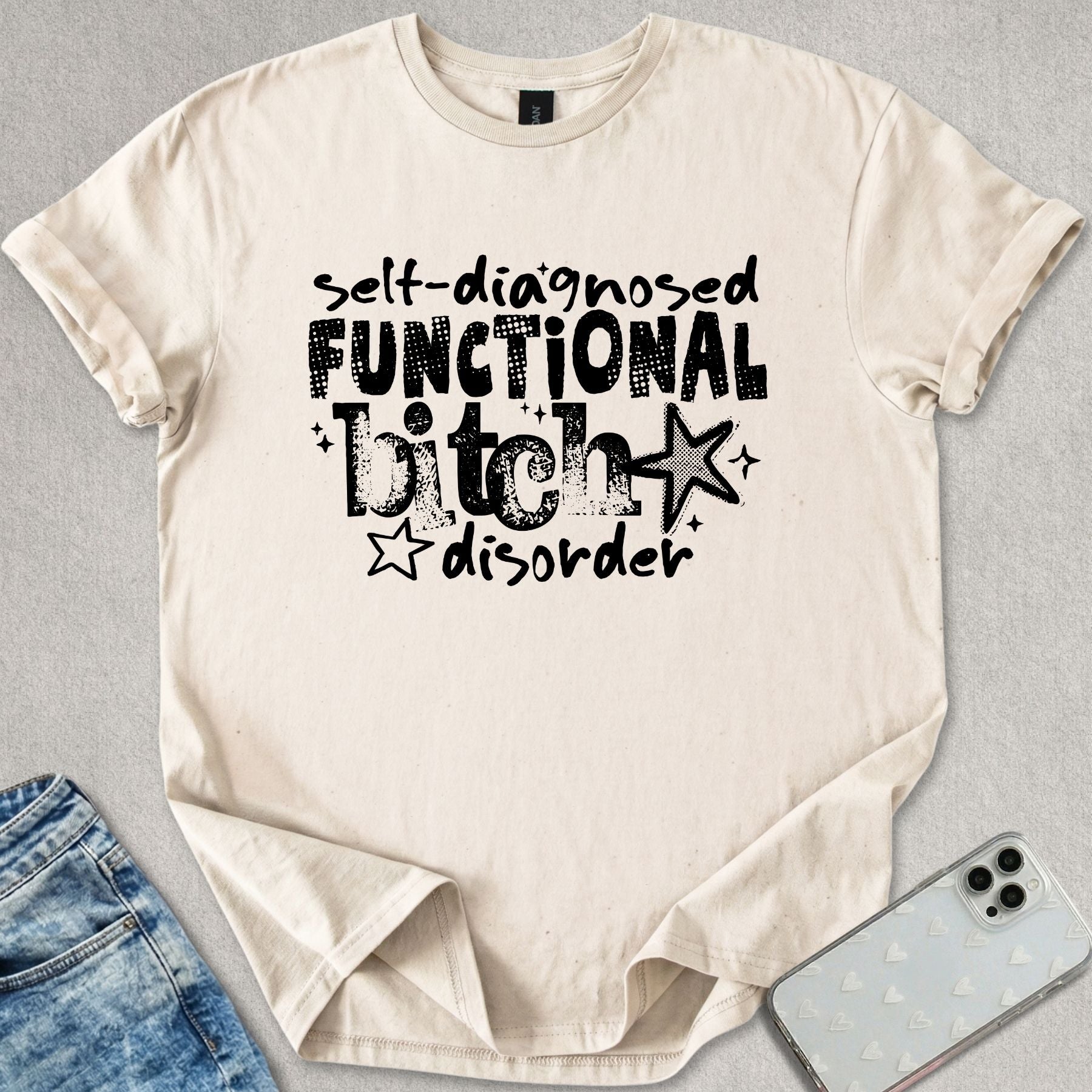 Diagnosed B*tch T-shirt