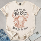 Mess With The Bull T-shirt