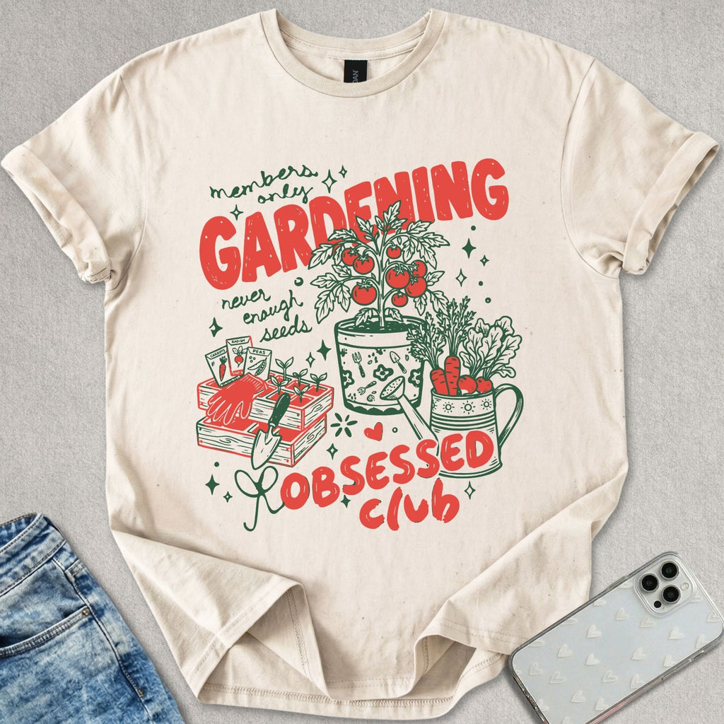 Gardening Obsessed Club T-shirt