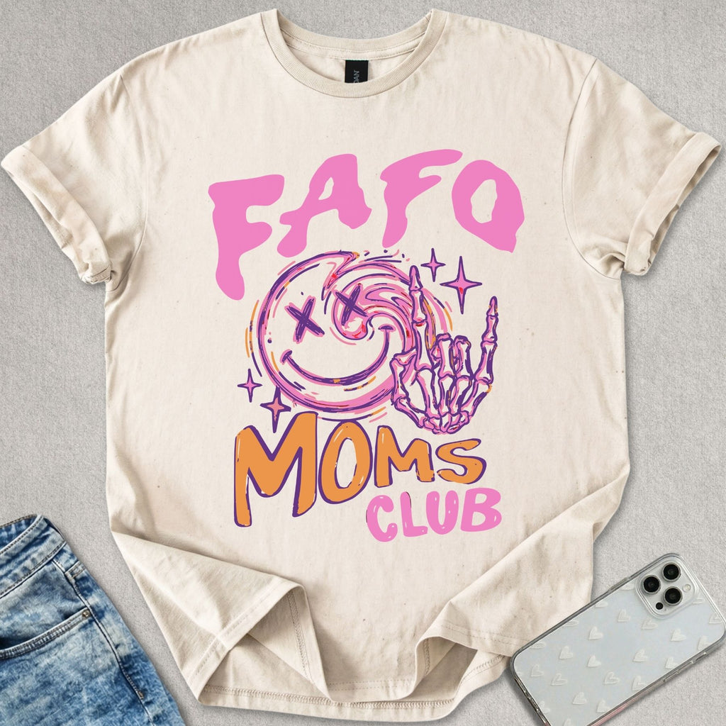 Fafo Mom's Club T-shirt
