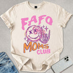 Fafo Mom's Club T-shirt