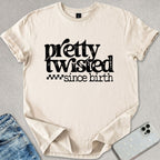 Pretty Twisted T-shirt