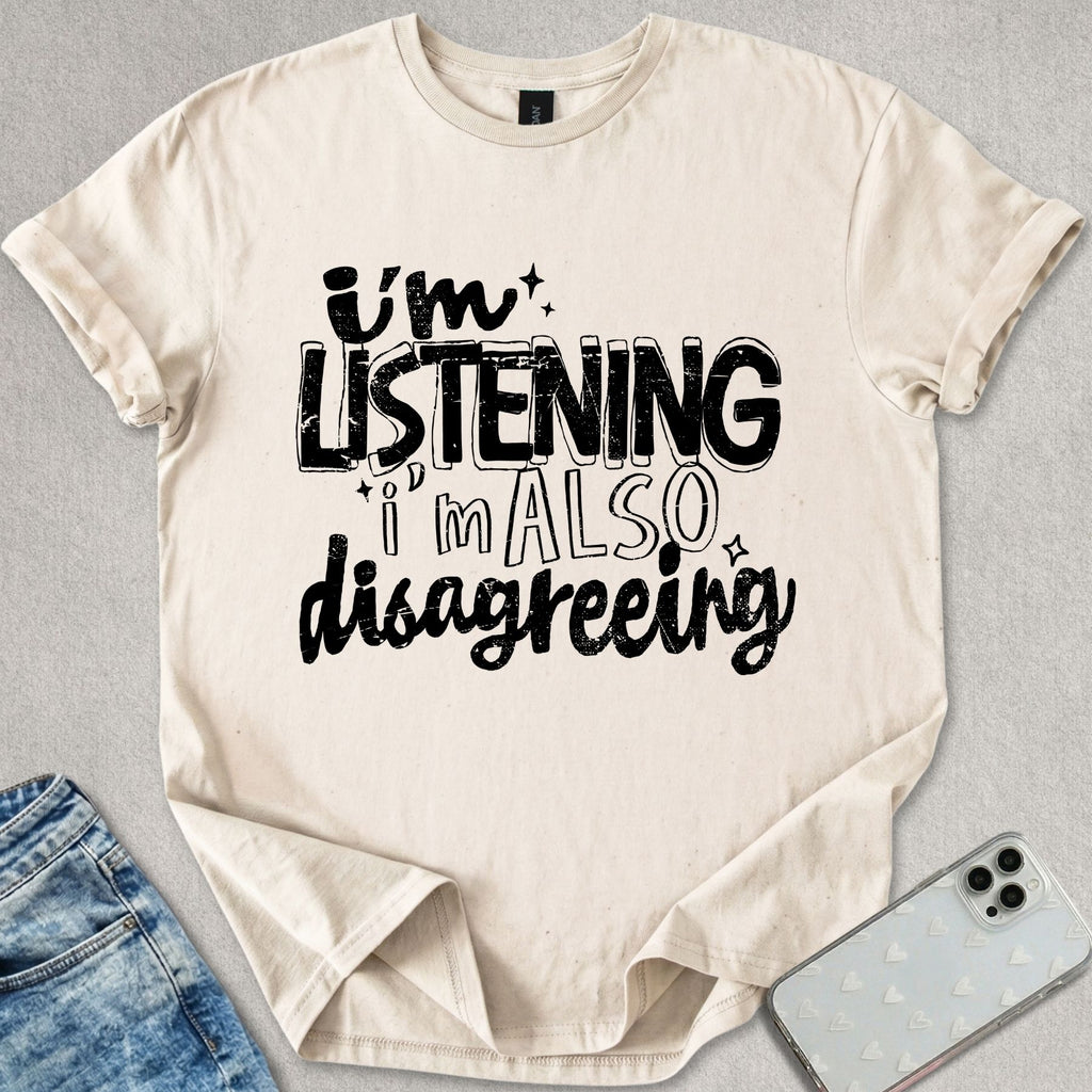 I'm Listening T-shirt