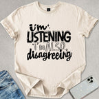 I'm Listening T-shirt