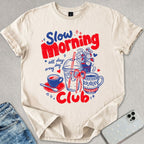 Slow Morning Club T-shirt
