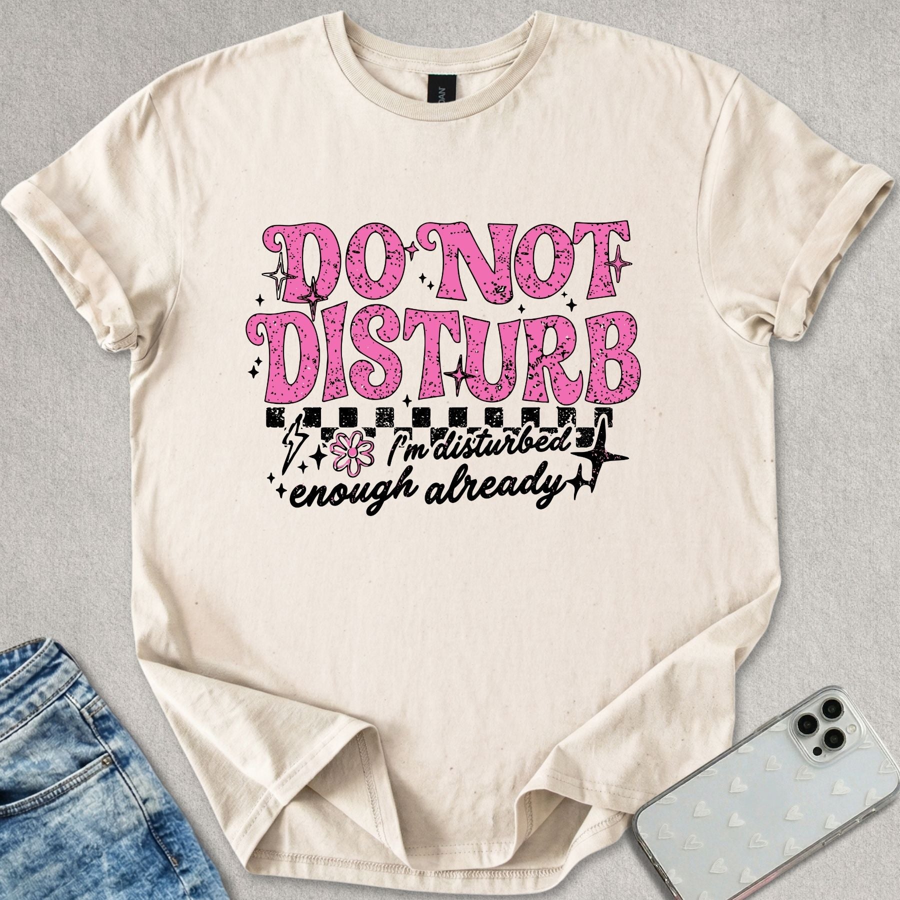 Do Not Disturb T-shirt