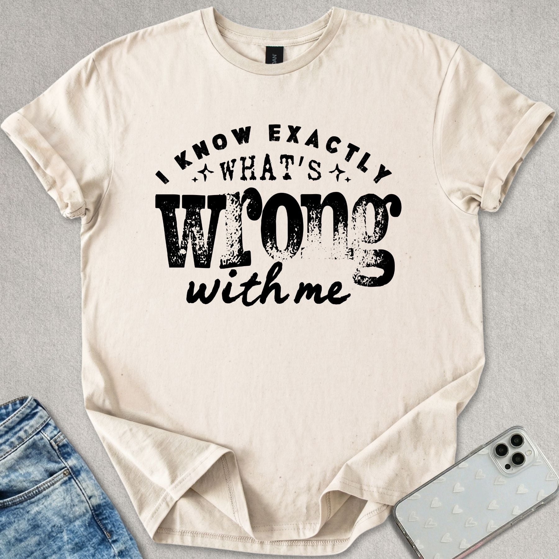 Exactly What's Wrong T-shirt