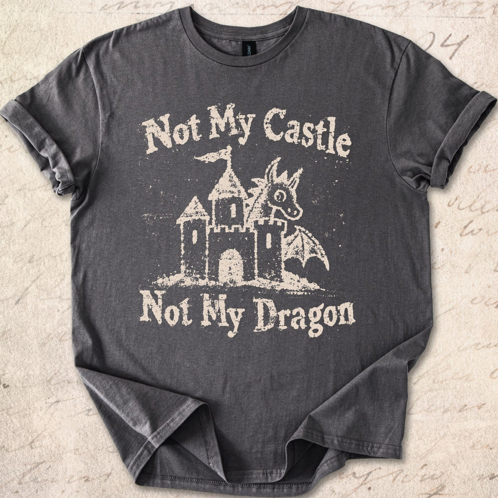 Not My Castle T-shirt