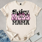 Spicy Mess Mama T-shirt