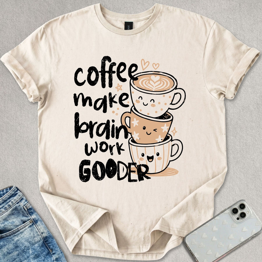 Coffee Make Brain T-shirt
