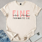 My Favorite Lie T-shirt