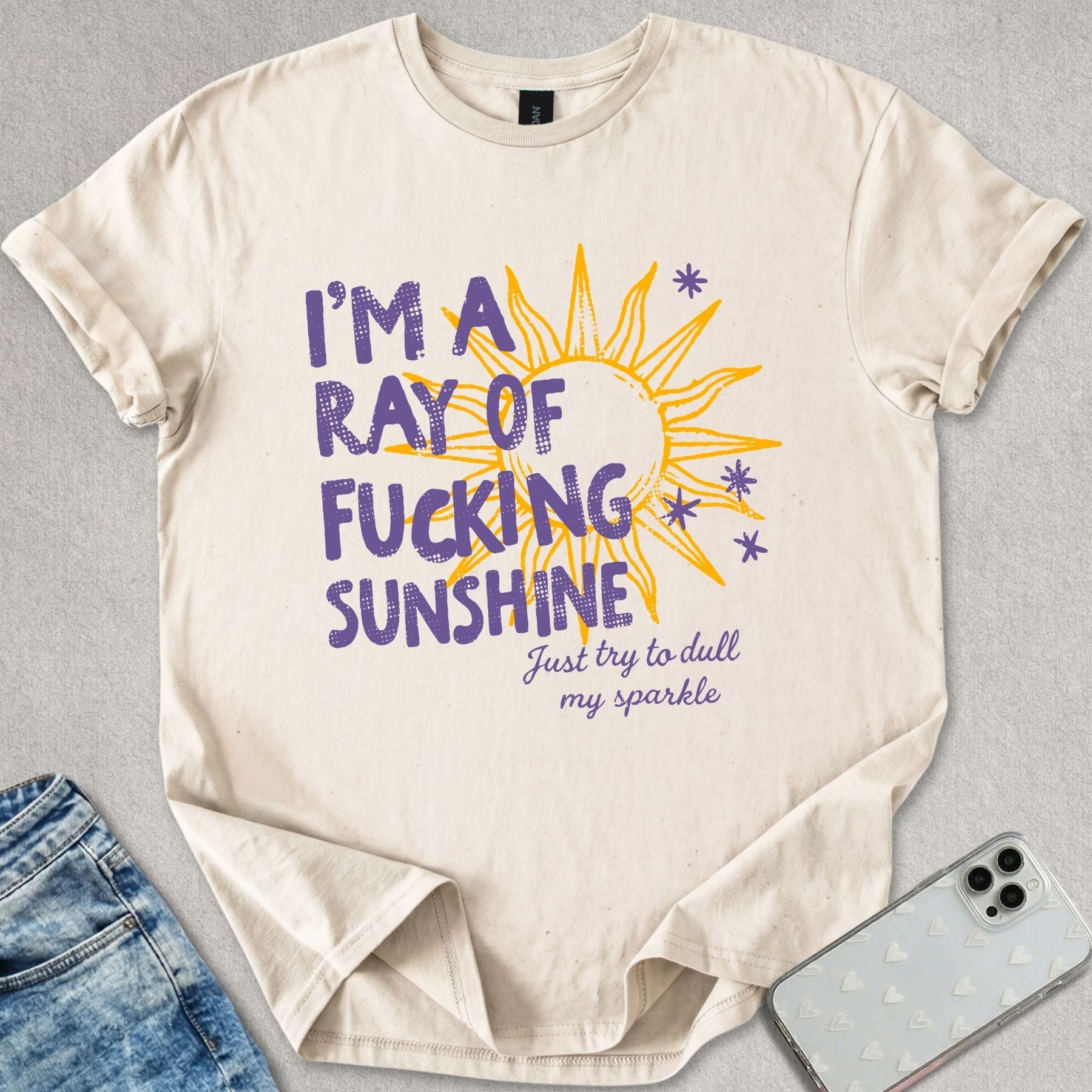 Ray Of F*cking Sunshine T-shirt