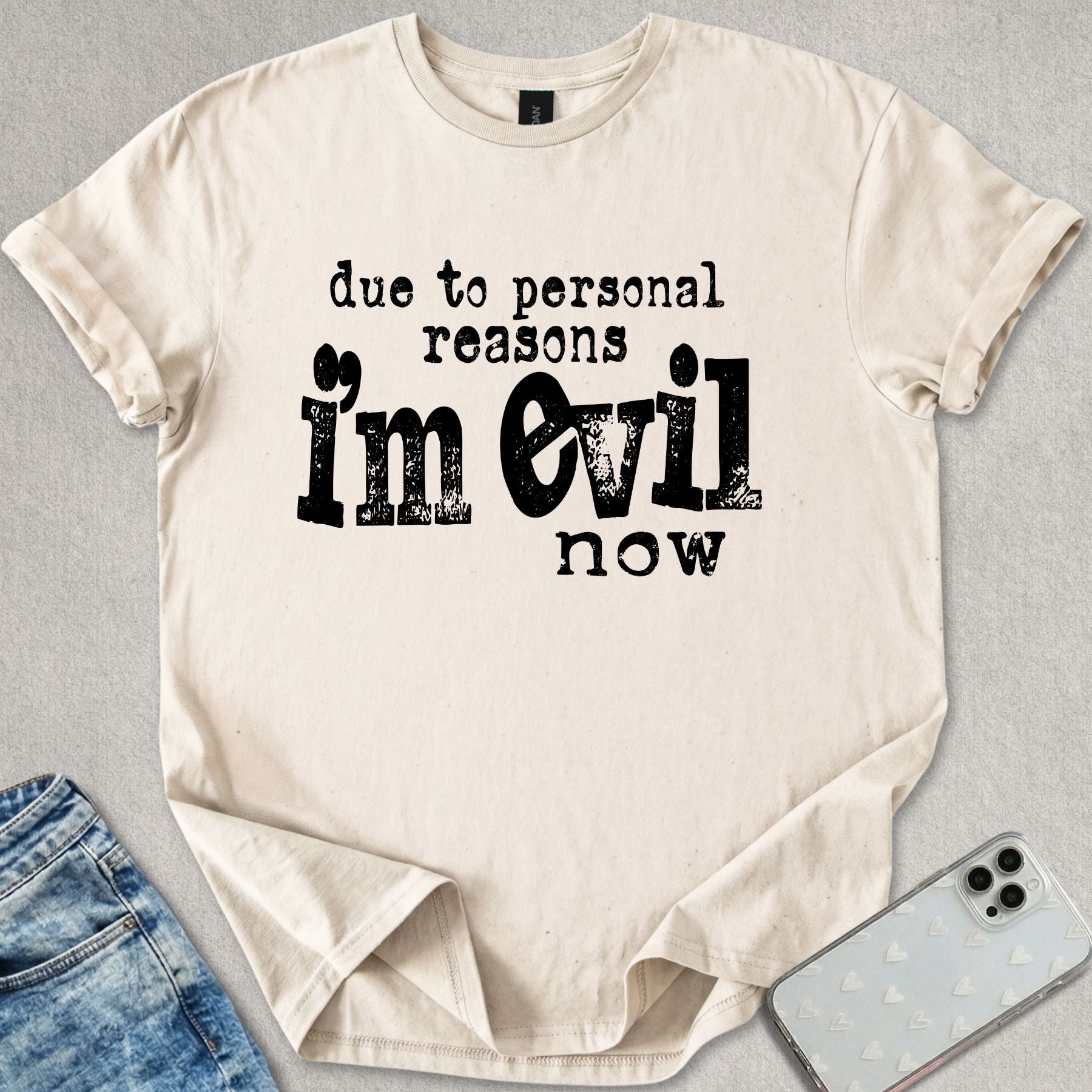 I'm Evil Now T-shirt