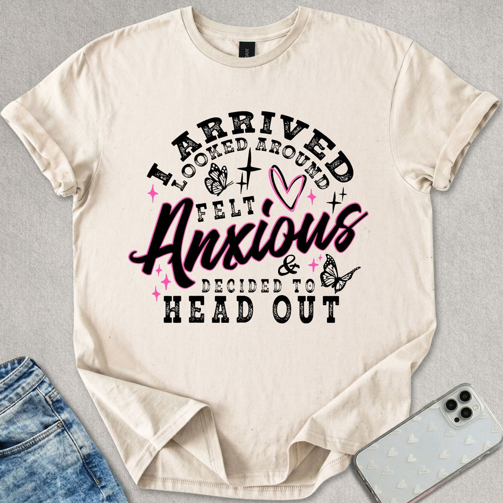 Felt Anxious T-shirt
