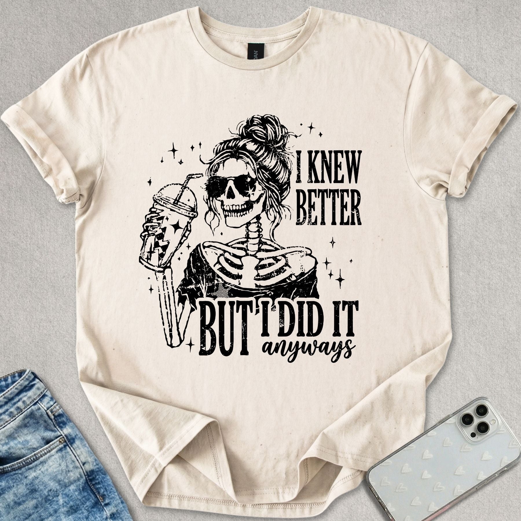 I Did It Anyways T-shirt