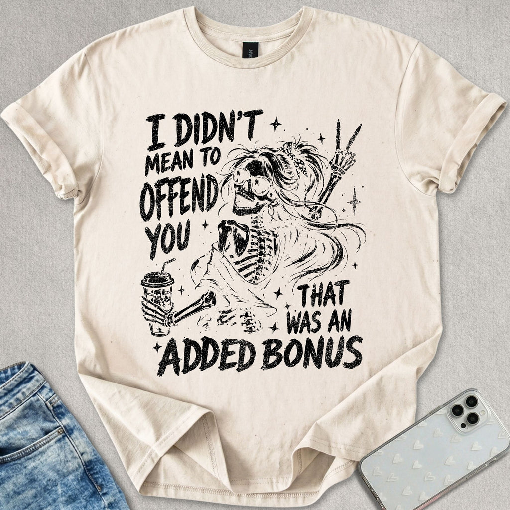 Added Bonus T-shirt