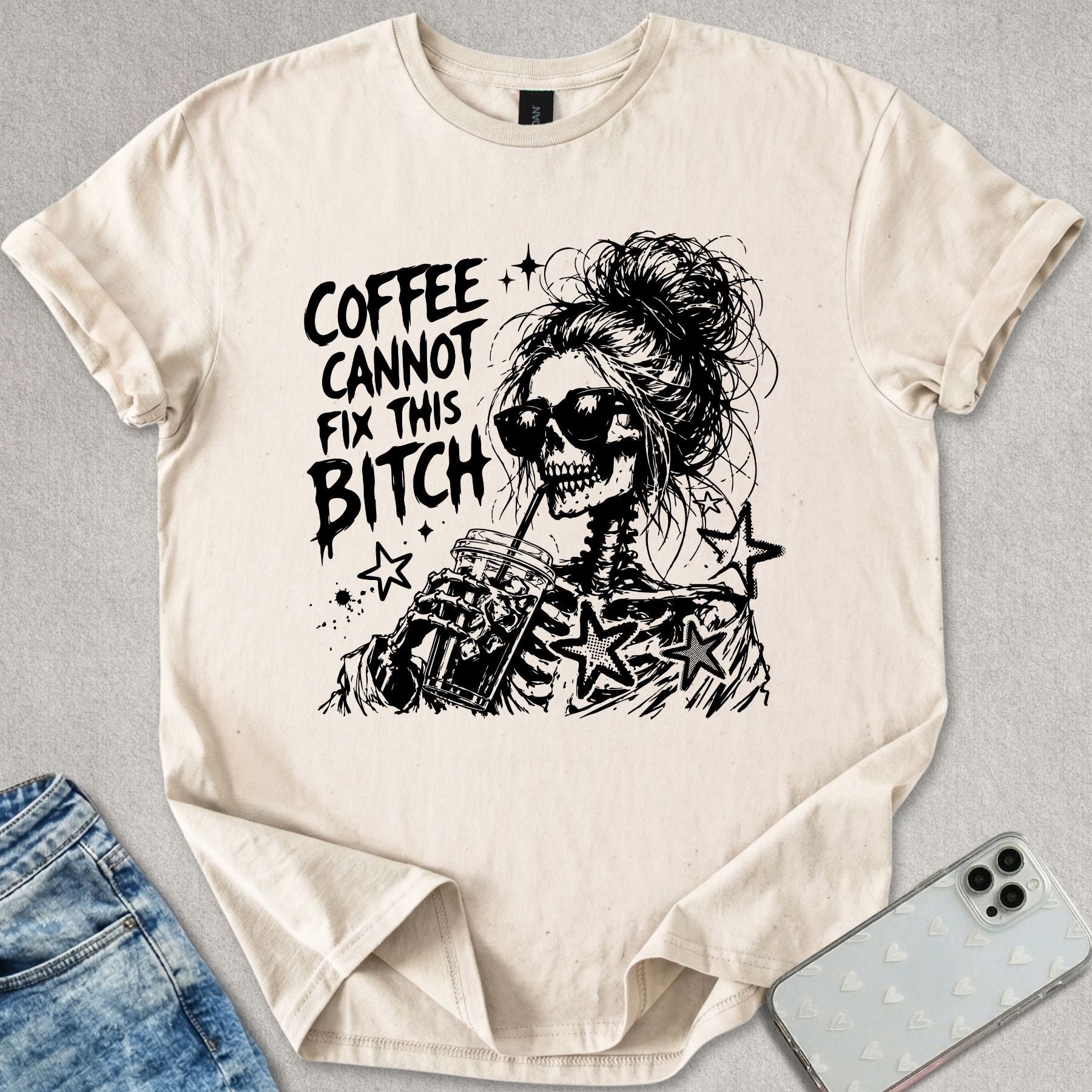 Coffee Cannot Fix T-shirt