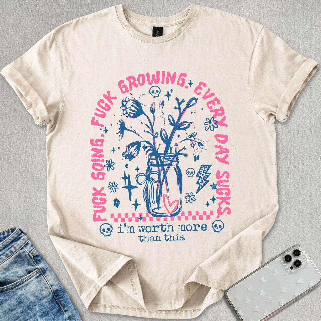 Growing Everyday T-shirt