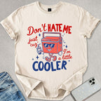 A Little Cooler T-shirt