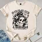 Overstimulated Unhinged T-shirt